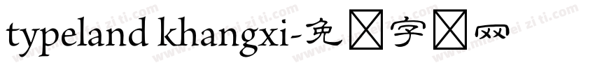 typeland khangxi字体转换